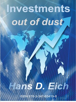 cover image of Investments--money out of dust